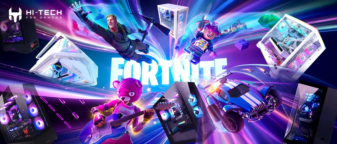 Play Fortnite with a HI-TECH PC
